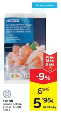 Oferta de Eroski - Gamba Pelada Grossa por 5,95€ en Caprabo