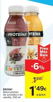 Oferta de Eroski - Batut Proteic De Xocolata O De Vainilla por 1,49€ en Caprabo