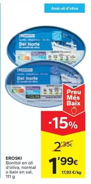 Oferta de Eroski - Bonitol En Oli D'Oliva,  Normal O Baix En Sal por 1,99€ en Caprabo