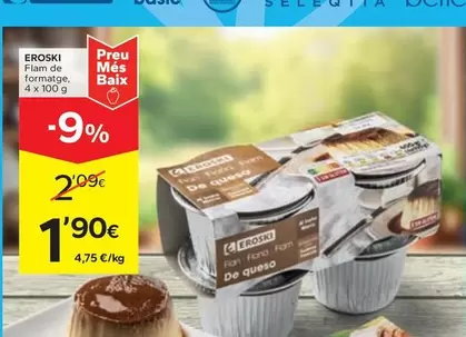 Oferta de Eroski - Flam De Més Formatge por 1,9€ en Caprabo