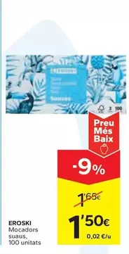 Oferta de Eroski - Mocadors Suaus por 1,5€ en Caprabo