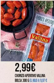 Oferta de Vallina - Chorizo Aperitivo por 2,99€ en Claudio