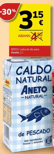 Oferta de Aneto - Caldo Natural De Peix por 3,15€ en Supermercados Charter