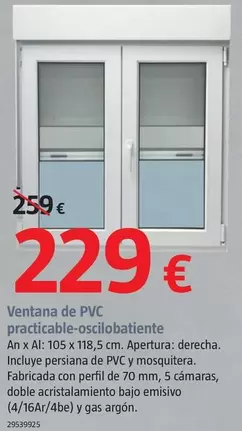 Oferta de Ventana De PVC Practicable-oscilobatiente por 229€ en BAUHAUS