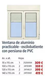 Oferta de Ventana De Aluminio Practicable-Oscilobatiente Con Persiana De PVC por 309€ en BAUHAUS