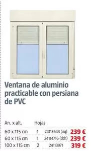 Oferta de Ventana De Aluminio Practicable Con Persiana De PVC por 239€ en BAUHAUS