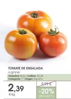 Oferta de Origen - Tomate De Ensalada por 2,39€ en Supermercados Plaza