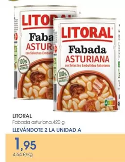 Oferta de Litoral - Fabada Asturiana por 1,95€ en Supermercados Plaza