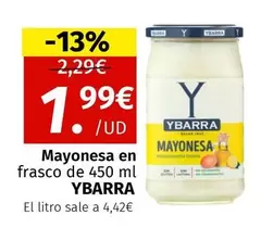 Oferta de Ybarra - Mayonesa En Frasco por 1,99€ en Maskom Supermercados