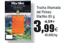 Oferta de Martiko - Trucha Ahumada Del Pirineo por 3,99€ en Froiz