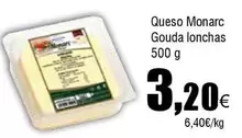 Oferta de Monarc - Queso Gouda Lonchas por 3,2€ en Froiz