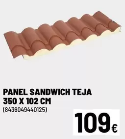 Oferta de Panel Sandwich Teja 350 X 102 Cm por 109€ en Brico Depôt