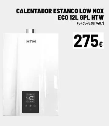 Oferta de Nox - Calentador Estanco Low  Eco 12l por 275€ en Brico Depôt