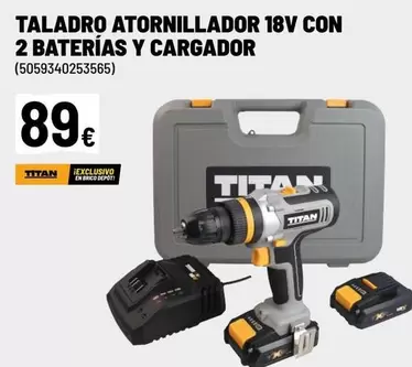 Oferta de Titan - Taladro Atornillador 18v Con 2 Baterias Y Cargador por 89€ en Brico Depôt