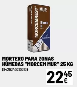 Oferta de Mortero Para Zonas Humedas "morcem Mur" por 22,45€ en Brico Depôt