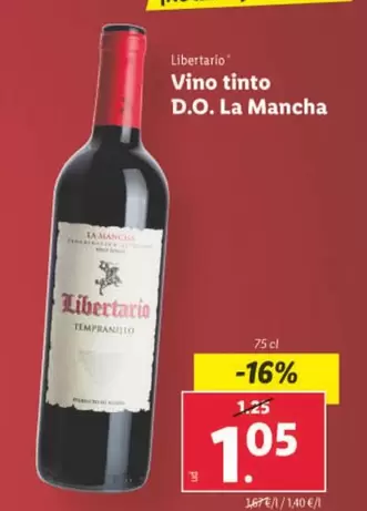 Oferta de Libertario - Vino Tinto D.O. La Mancha por 1,05€ en Lidl