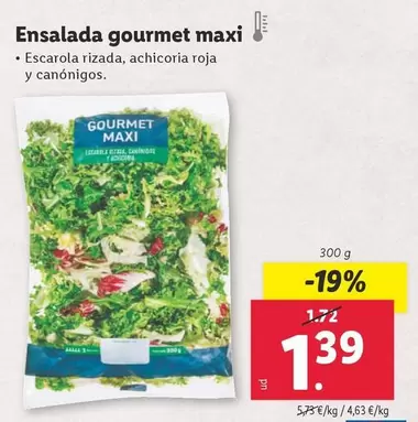 Oferta de Ensalada Gourmet Maxi por 1,39€ en Lidl