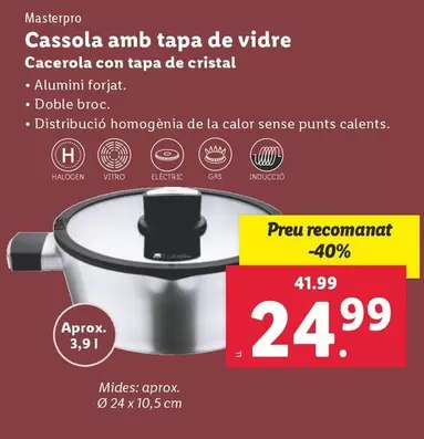 Oferta de Masterpro - Cacerola Con Tapa De Cristal por 24,99€ en Lidl