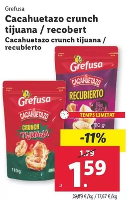 Oferta de Grefusa - Cacahuetazo Crunch Tijuana/ Recubierto por 1,59€ en Lidl