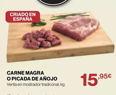 Oferta de Carne Magra O Picada De Anojo por 15,95€ en Supercor