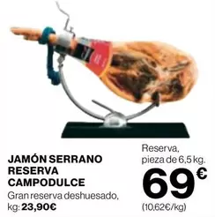 Oferta de Campodulce - Jamón Serrano Reserva por 69€ en Supercor