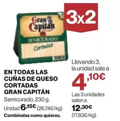 Oferta de Gran Capitán - En Todas Las Cunas De Queso Cortadas por 6,15€ en Supercor