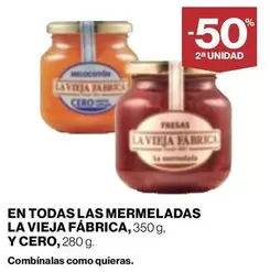 Oferta de La Vieja Fábrica - En Todas Las Mermeladas en Supercor