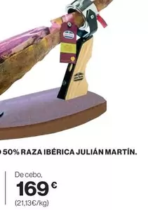 Oferta de 50% Raza Iberica Julian Martín por 169€ en Supercor