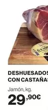 Oferta de Deshuesados Con Castaña por 29,9€ en Supercor