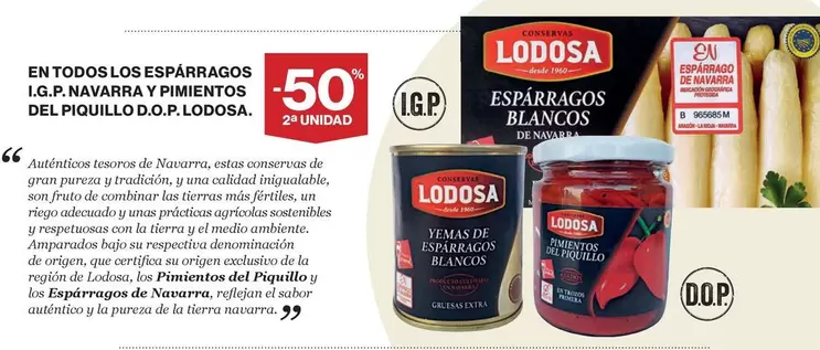 Oferta de Lodosa - En Todos Los Esparragos I.g.p. Navarra Y Pimientos Del Piquillo D.o.p. por 49€ en Supercor