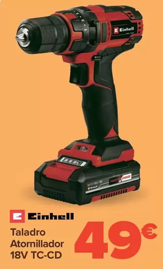 Oferta de Einhell - Taladro Atornillador 18v Tc-cd por 49€ en Carrefour