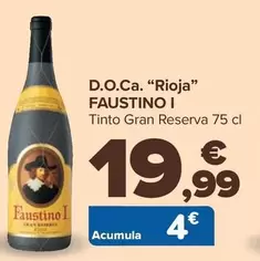 Oferta de Faustino - D.O.Ca. "Rioja"  por 19,99€ en Carrefour