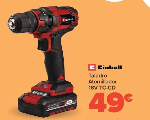 Oferta de Einhell - Taladro Atornillador 18V TC-CD por 49€ en Carrefour