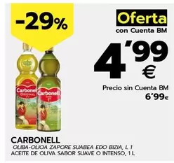 Oferta de Carbonell - Aceite De Oliva Sabor Suave O Intenso por 4,99€ en BM Supermercados