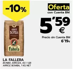 Oferta de La Fallera - Arroz Bomba por 5,59€ en BM Supermercados