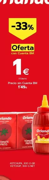 Oferta de Orlando - Ketchup por 1€ en BM Supermercados