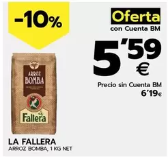 Oferta de La Fallera - Arroz Bomba por 5,59€ en BM Supermercados