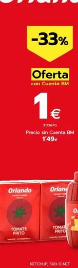 Oferta de Orlando - Ketchup por 1,49€ en BM Supermercados