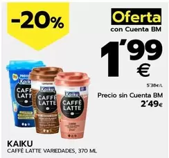 Oferta de Kaiku - Caffe Latte  por 1,99€ en BM Supermercados