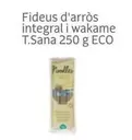 Oferta de T.Sana - Fideus D'Arròs Integrali Wakame  en Veritas