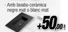 Oferta de Amb Lavabo Ceràmica Negre Mat O Blanc Mat por 50€ en Ferrolan