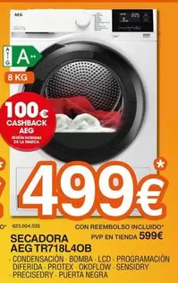 Oferta de AEG - Secadora TR718L4OB por 499€ en Expert