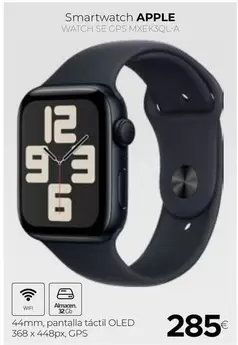 Oferta de Apple - Smartwatch por 285€ en Tien 21