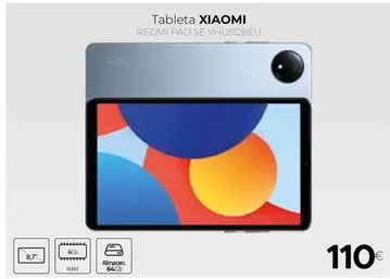 Oferta de Xiaomi - Tableta Redmi Pad Se-Vhus128eu por 110€ en Tien 21