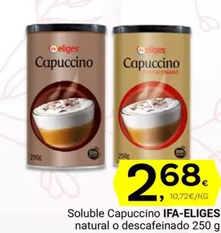 Oferta de Ifa Eliges - Soluble Capuccino Natural O Descafeinado por 2,68€ en Supermercados Dani