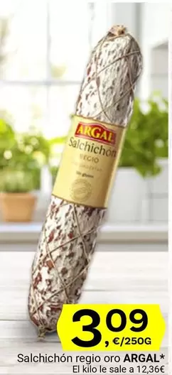 Oferta de Argal - Salchichon Reggio por 3,09€ en Supermercados Dani