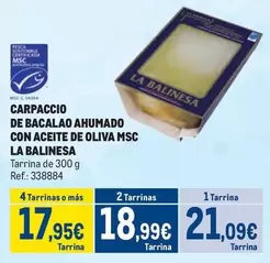 Oferta de La Balinesa - Carpaccio De Bacalao Ahumado Con Aceite De Oliva Msc por 21,09€ en Makro