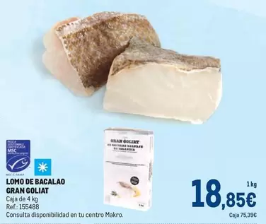 Oferta de Goliat - Lomo De Bacalao Gran Gollat por 18,85€ en Makro