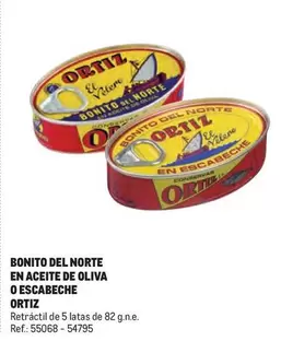 Oferta de Ortiz - Bonito Del Norte En Aceite De Oliva O Escabeche en Makro
