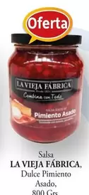 Oferta de La Vieja Fábrica - Salsa Dulce Pimiento Asado en Cash Barea